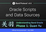 Understanding Band Oracle #1 — Oracle Scripts and Data Sources