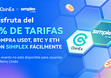 Promoción conjunta de CoinEx y Simplex: ¡Compra criptomonedas en CoinEx a través de Simplex y…
