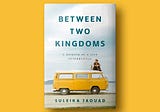 Review of Between Two Kingdoms