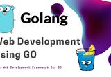 GoLang — Introduction | Create REST API with Auto Reload
