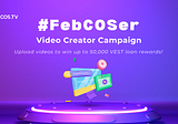 #FebCOSer Video Creator Campaign
