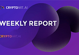 CryptoArt. Ai ($CART) weekly 68| October 17 — October 23