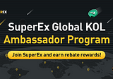 SuperEx Global Affiliate Program