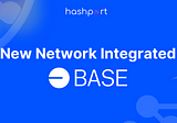 Coinbase L2 Base Chain Integrated on Hashport!