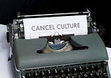 Preserving Civility in the Age of the Cancel Culture: A Call for Understanding and Dialogue