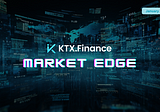 KTX Finance Market Edge 🚄