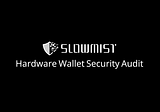 New Hardware Wallet Security Assessment Features for Wallet Security Audit