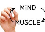 Mind-Muscle Connection: The Best Kept Secret for Increased Muscle and Strength