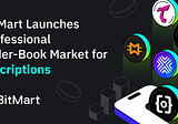 BitMart Elevates Inscription Trading with Launch of Professional Order-Book Market