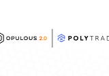 Opulous Announces Partnership with PolyTrade, the World’s Leading RWA Marketplace