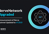 Announcement of NerveNetwork Updated to v1.33.0