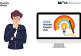 What Is the Business Creative Hub on TikTok Business Account?