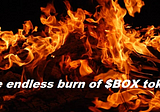 The endless burn of BOX token with the massive Defibox Protocol revenue