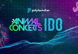 Polylauncher Launches Private IDO with Animal Concerts (+ Guide)