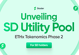 Unlocking higher utility for Stader’s governance token | For SD holders