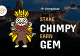 A guideline to earn $CHIMPY and $GEM on ChimpySwap