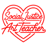 Social Justice Art Teacher
