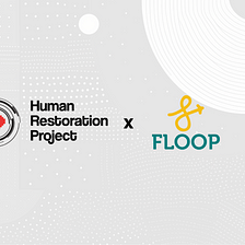 Human Restoration Project Acquires Floop Edu