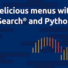 Write search queries with Python and OpenSearch® to find delicious recipes