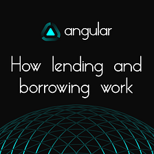 Lending and borrowing on Angular Finance