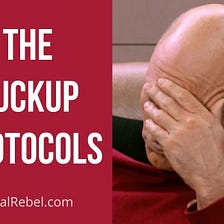 The Fuckup Protocols— GoalRebel.com