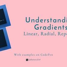 Understanding CSS3 Gradients: Linear, Radial, and Repeating