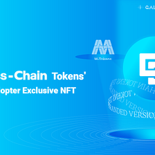 Introducing Cross-Chain Tokens’ First NFT Drop