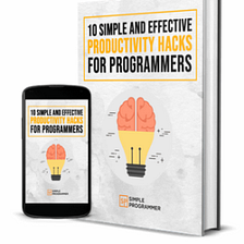 Book review — 10 Simple And Effective Productivity Hacks For Programmers, by Simple Programmer