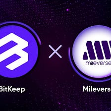 Mileverse users can now manage MVC with Bitkeep Wallet
