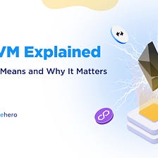 zkEVM Explained. What It Is and Why It Matters