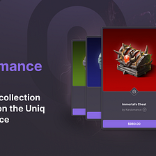Exclusive Kardomance Chests Collection Coming to the Uniq Marketplace