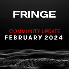 Monthly Update — February 2024