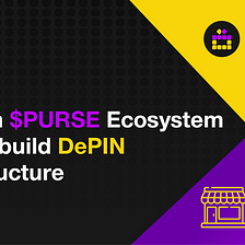Pundi X Launches 1 Billion $PURSE Ecosystem Pool to build DePIN Infrastructure