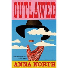 Book Review: Outlawed by Anna North