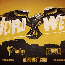 Weird West — A Game I Shouldn’t Have Loved