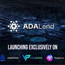 ADALend ($ADAL) — the ultimate scalable and decentralized lending protocol on Cardano is launching…