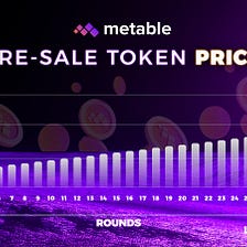 [TOMORROW AT 01:00] METABLE TOKEN PRE-SALE OPENS