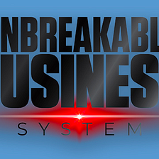 Coming Soon for Entrepreneurs: The Unbreakable Business System (Review)
