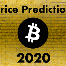 Bitcoin Price Prediction for 2020 [Updated]