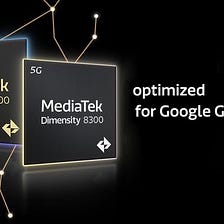 Optimizing Gemini Nano: MediaTek Teams Up with Google for Dimensity 9300 and Dimensity 8300