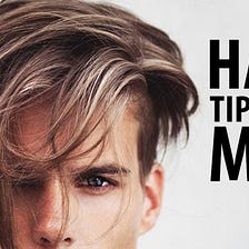 The ultimate men hair care tips