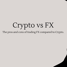 Crypto vs Forex