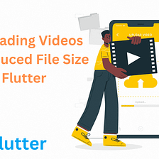 Downloading Videos with Reduced File Size in Flutter |by Arun Pradhan