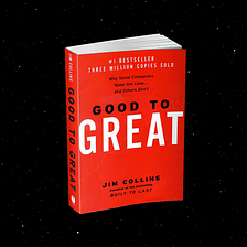 It’s Finally Time to Retire ‘Good to Great’ From the Leadership Canon