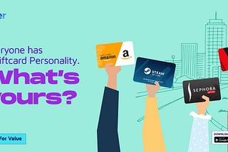 Everyone has a Giftcard Personality. What’s yours?