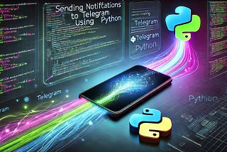 How to send notifications to Telegram with Python