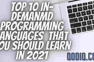 Top 10 Programming Languages In 2021. Top Ranking Programming Languages To Learn In 2021.
