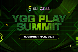 YGG Play Summit: Witness the Evolution of Play
