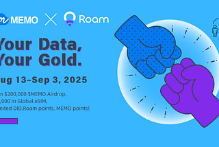 MEMO x Roam : Win $200,000 in a Limited-Time Event!