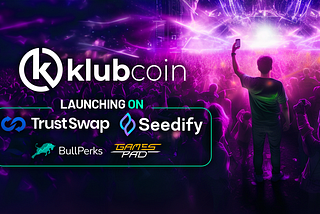 $KLUB IDO Starts 2nd of October on, TrustSwap, Seedify, BullPerks and more — Do Not Miss Out!